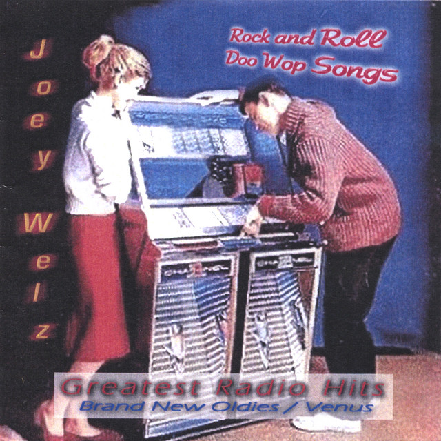 Rock And Roll Doo Wop Songs - Album by Joey Welz | Spotify