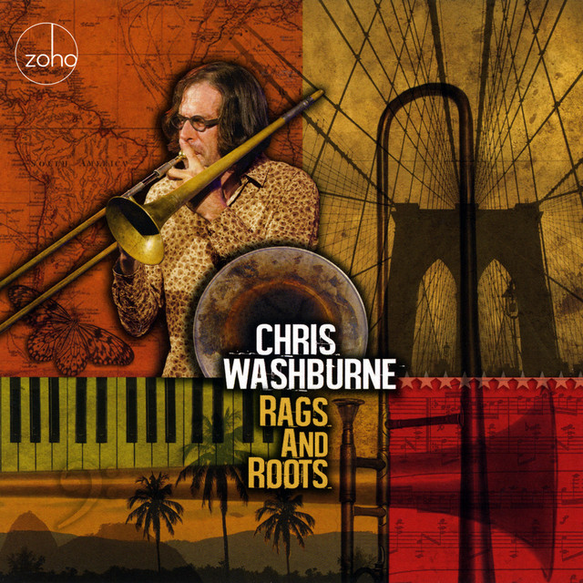 Rags and Roots — Chris Washburne