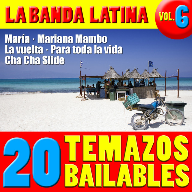 20 Temazos Bailables Vol. 6 by La Banda Latina