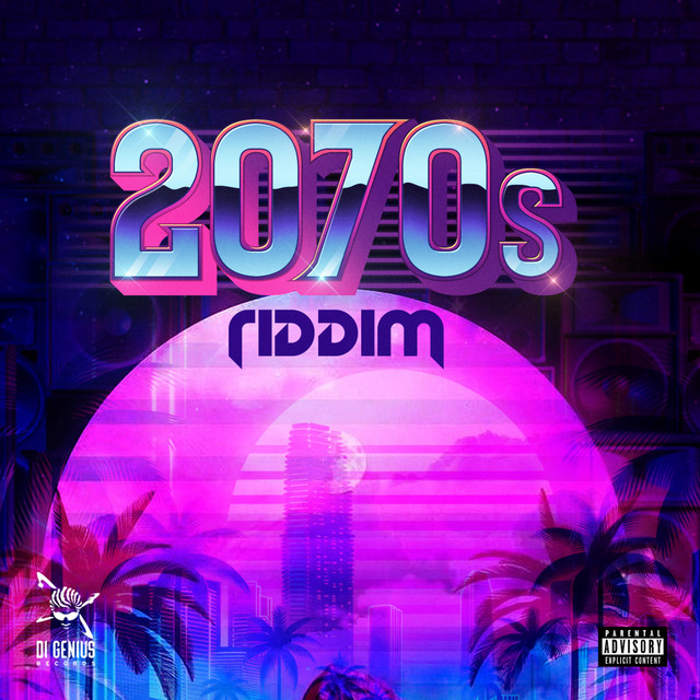 2070'S Riddim - Compilation by Various Artists | Spotify