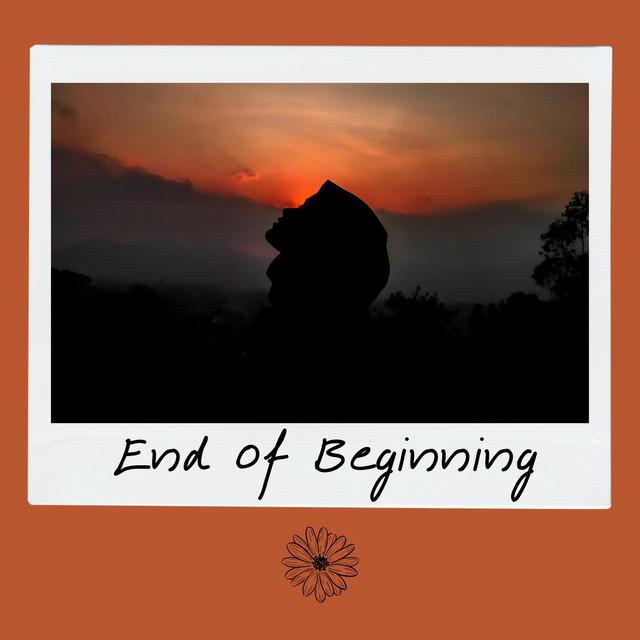 End of Beginning