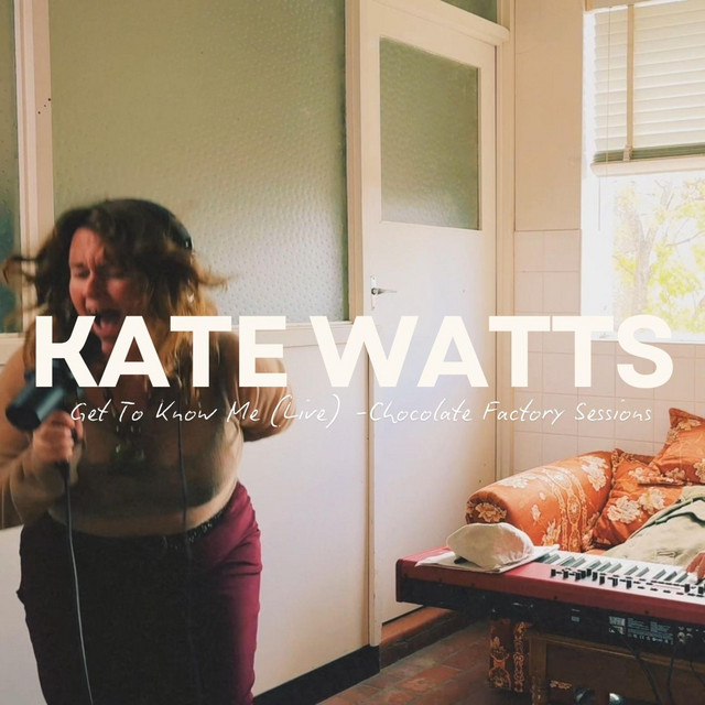 Get To Know Me - Chocolate Factory Sessions - Live