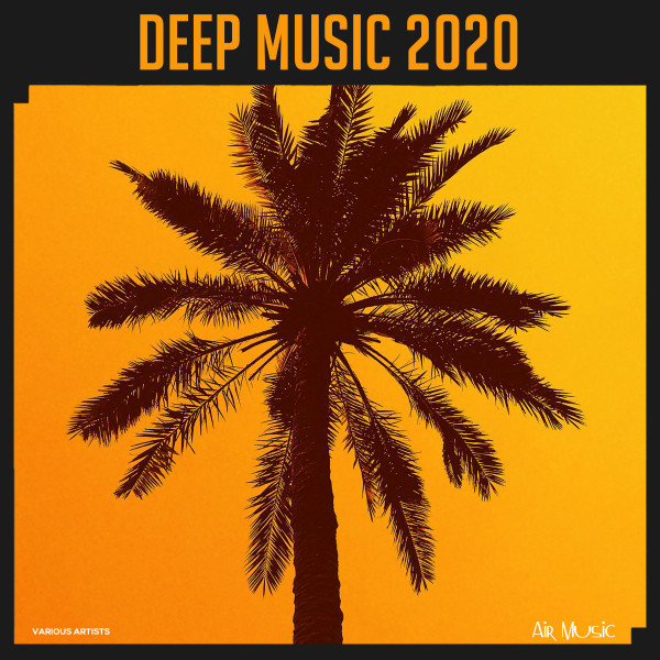 Deep Music 2020 - Compilation by Various Artists | Spotify