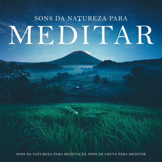 Sons da Natureza para Meditação