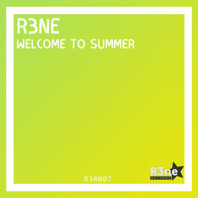 Обкладинка: Welcome To Summer — R3ne