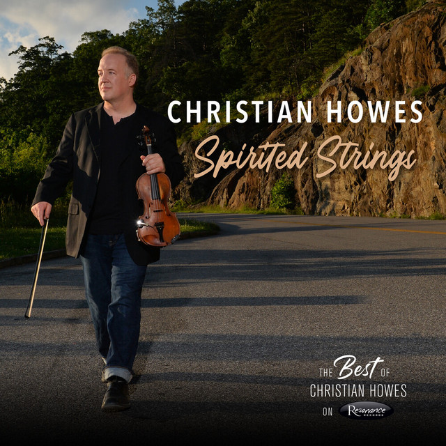 Spirited Strings: The Best of Christian Howes on Resonance — Christian Howes
