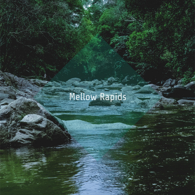 Mellow Rapids cover art
