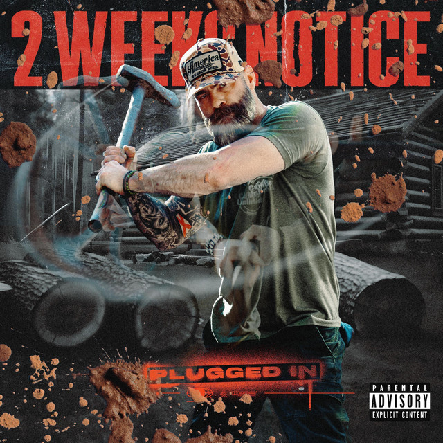 2 Weeks Notice (Plugged In)