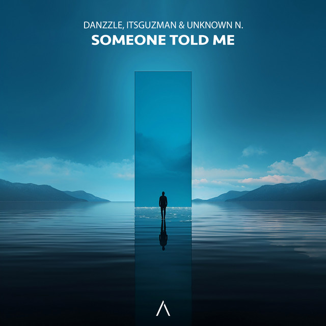 Someone Told Me