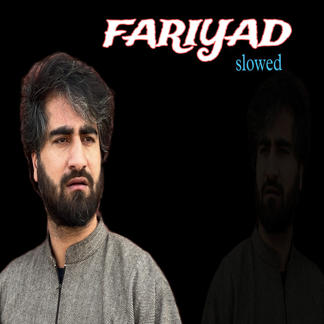 Fariyad (Slowed)