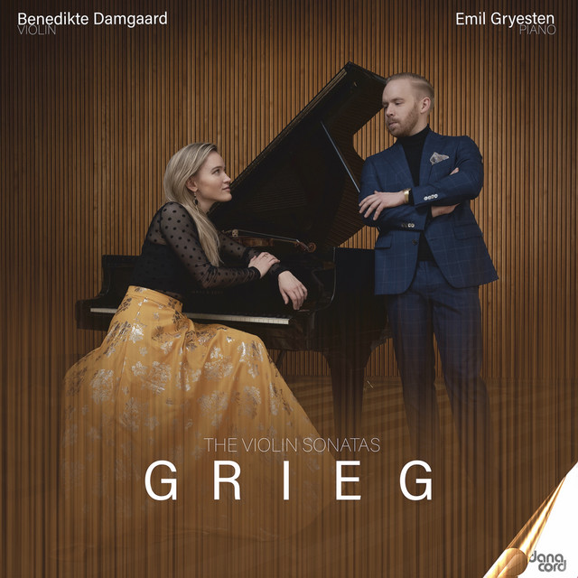 Edvard Grieg: The Violin Sonatas