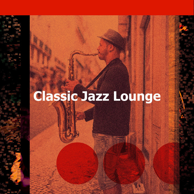 Classic Jazz Lounge ! ! ! Album by Classic Jazz Spotify