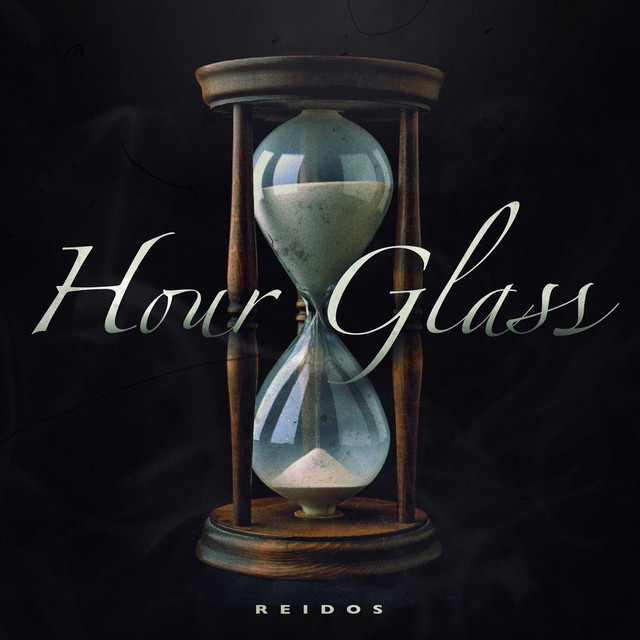 Hourglass - Single by Reidos | Spotify