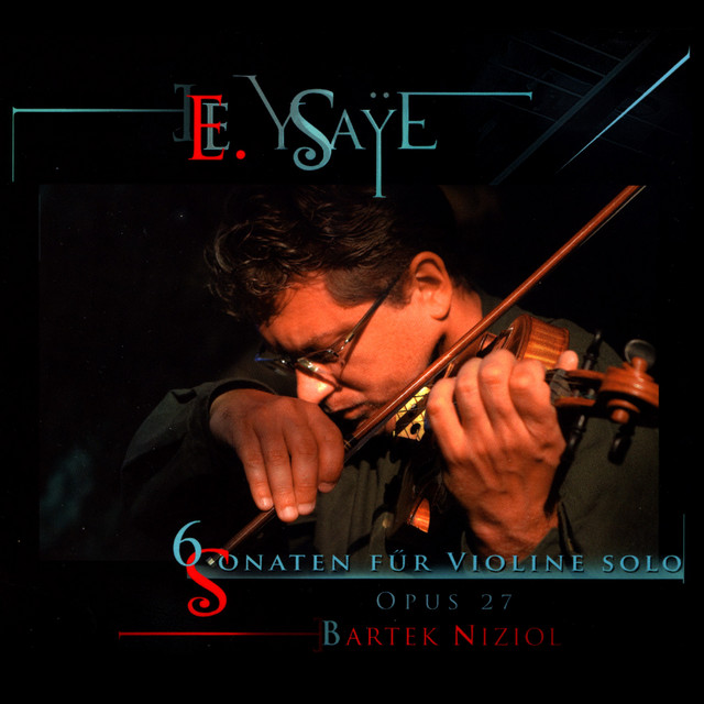 E. Ysaÿe: 6 Sonaten für Violine Solo Opus 27 cover art