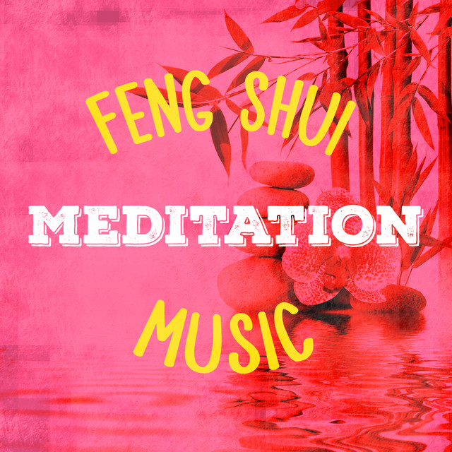 Feng Shui Meditation Music cover art