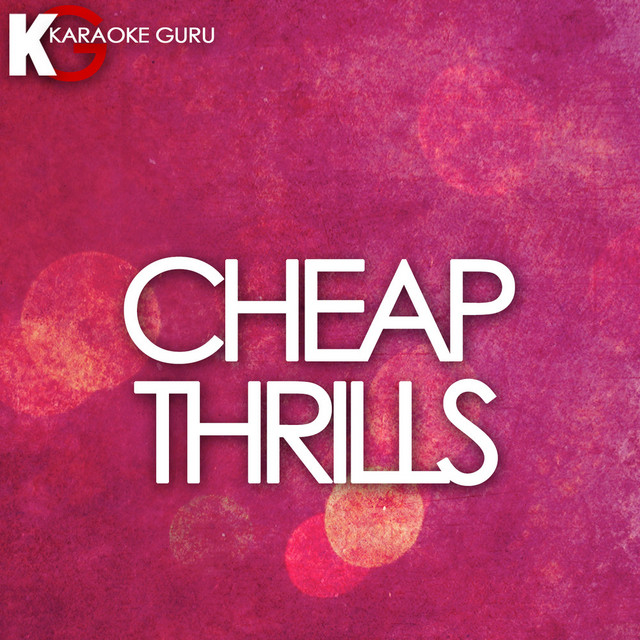 Cheap Thrills Karaoke Version Single Single By Karaoke Guru Spotify Download the karaoke of cheap thrills as made famous by sia in the genre pop, electro on karaoke version. open spotify com