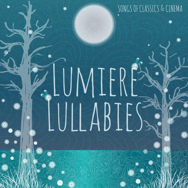 Lumiere Lullabies