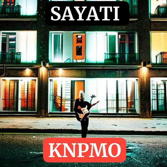 Knpmo - Single by Sayati | Spotify