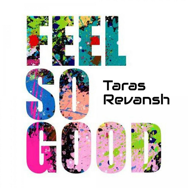 Cover art for Taras Revansh — Feel So Good