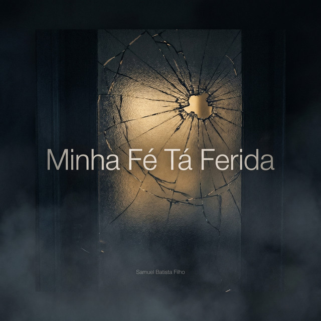 Minha Fé Tá Ferida