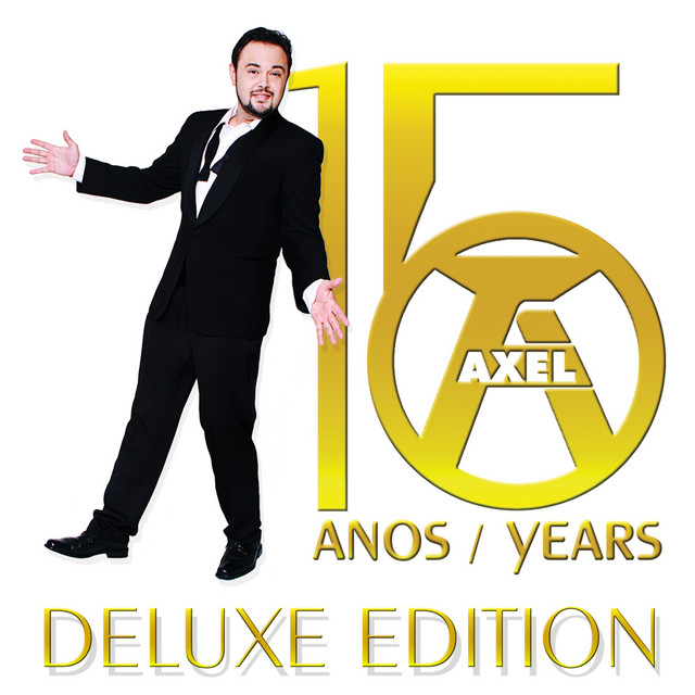 Axel, O Álbum: 15 Anos / Years (Deluxe Edition) cover art