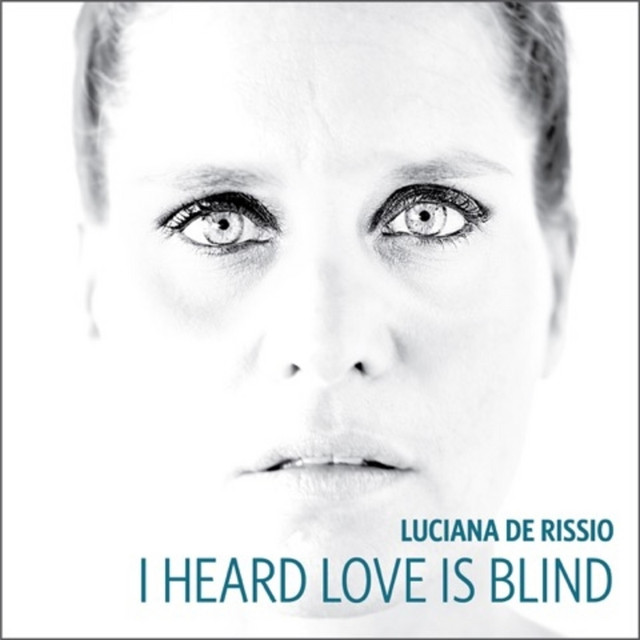 I Heard Love Is Blind