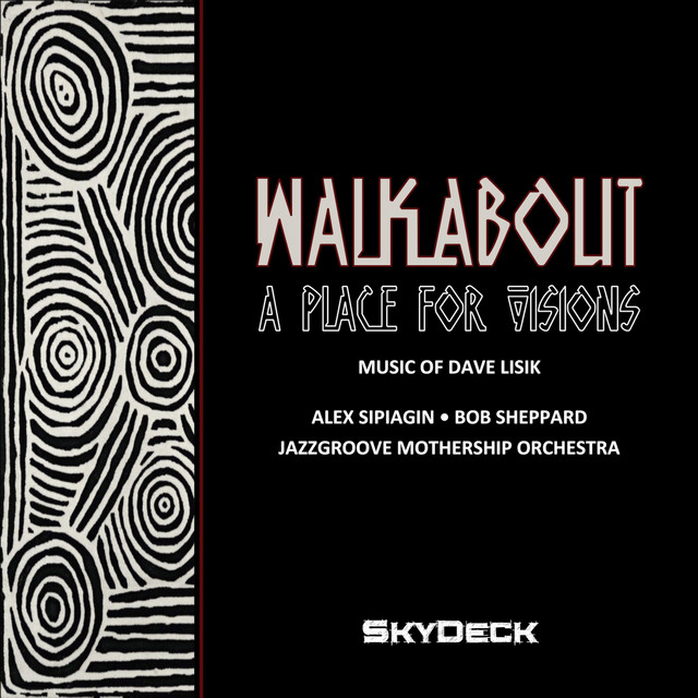Walkabout: A Place for Visions (Music of Dave Lisik) cover art