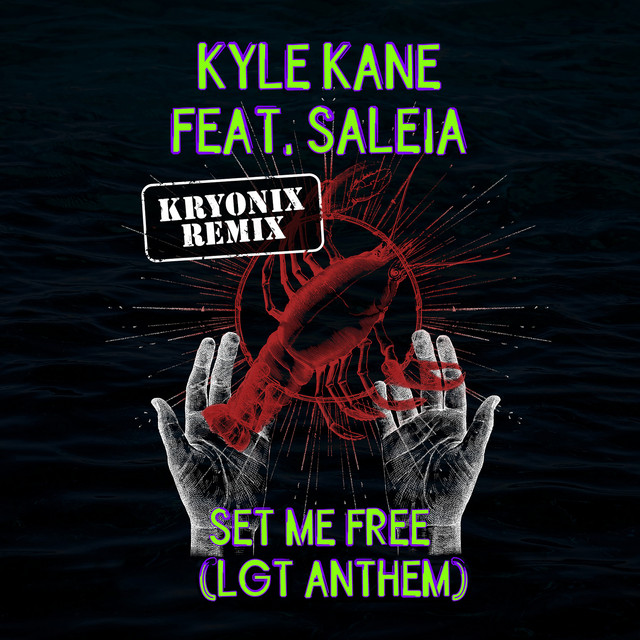 Set Me Free (Lgt Anthem) [Kryonix Remix]