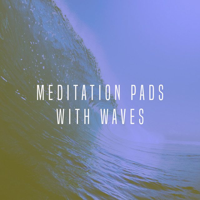 Meditation Pads With Waves cover art