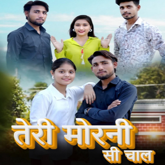 Teri Morni Si Chaal