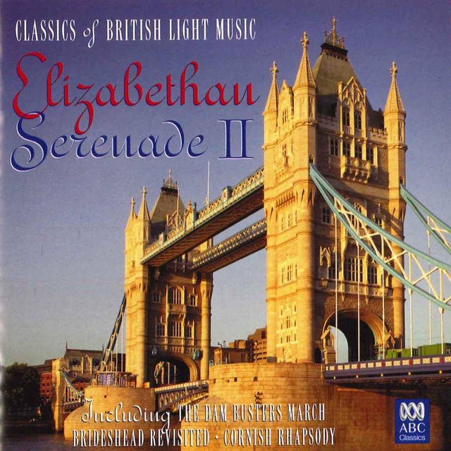 Elizabethan Serenade II: Classics of British Light Music cover