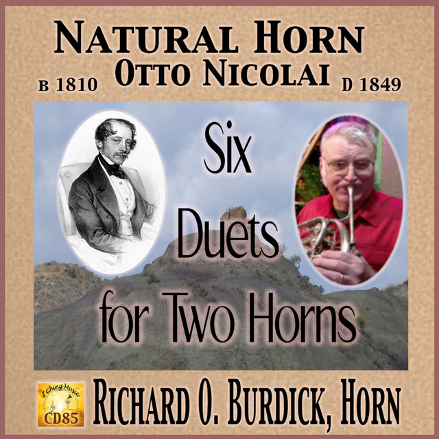 CD85: Natural Horn Music by Otto Nicolai - Six Duets for Two Horns
