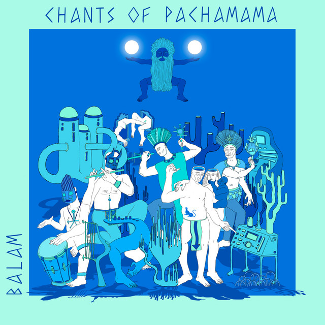 Chants Of Pachamama cover art