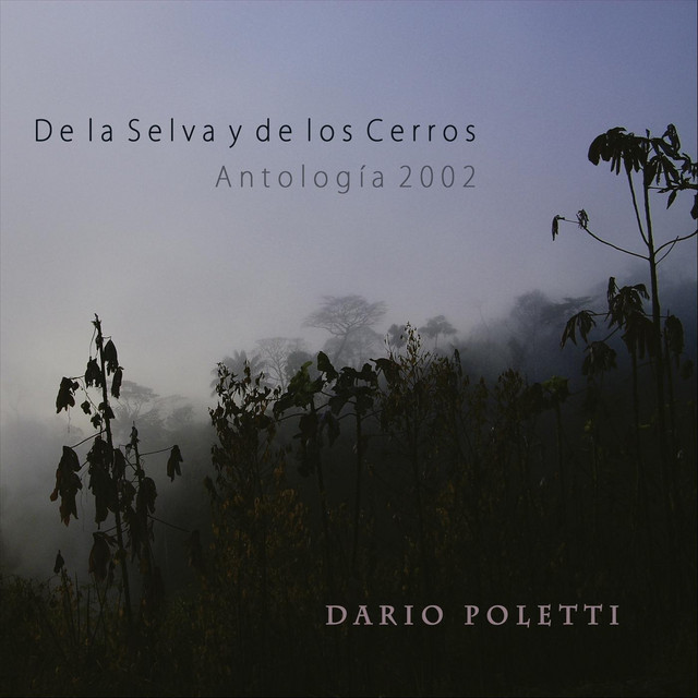 De la Selva y de los Cerros (Antologia) cover art