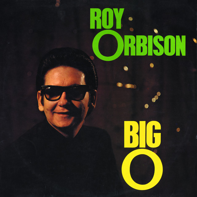 洋楽 Big-O The Big O - Album by Roy Orbison | Spotify