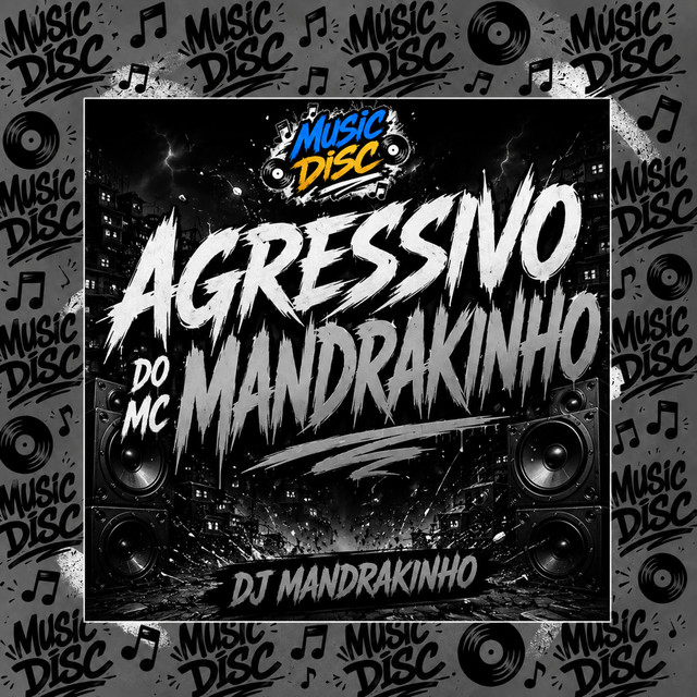 Agressivo do Mc Mandrakinho