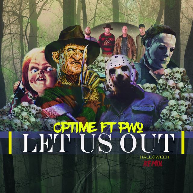 Let Us out (Halloween Remix) [feat. Pwo]
