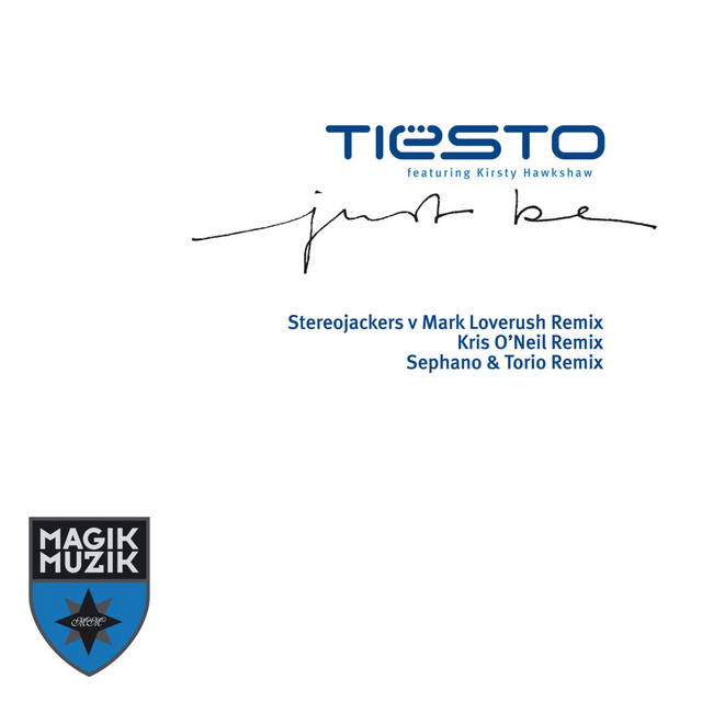 Just Be (Kris O'Neil Remix)