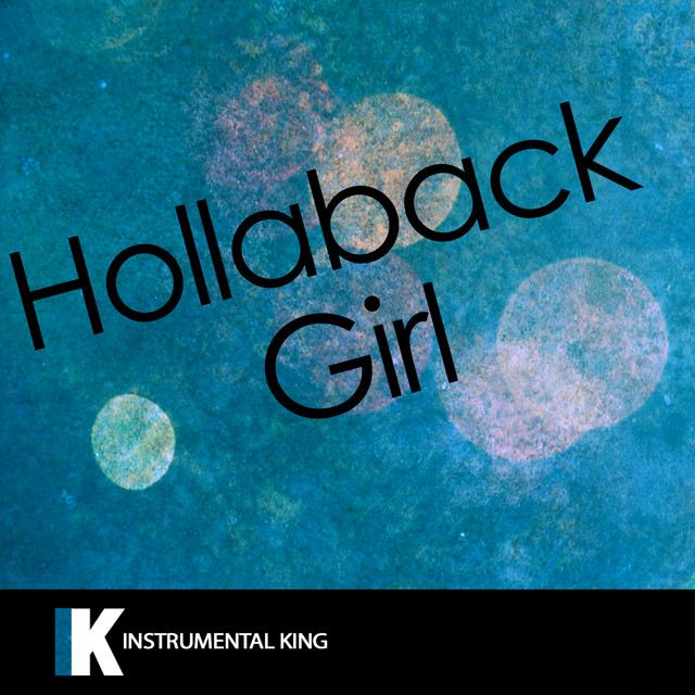 Hollaback Girl (In the Style of Gwen Stefani) [Karaoke Version