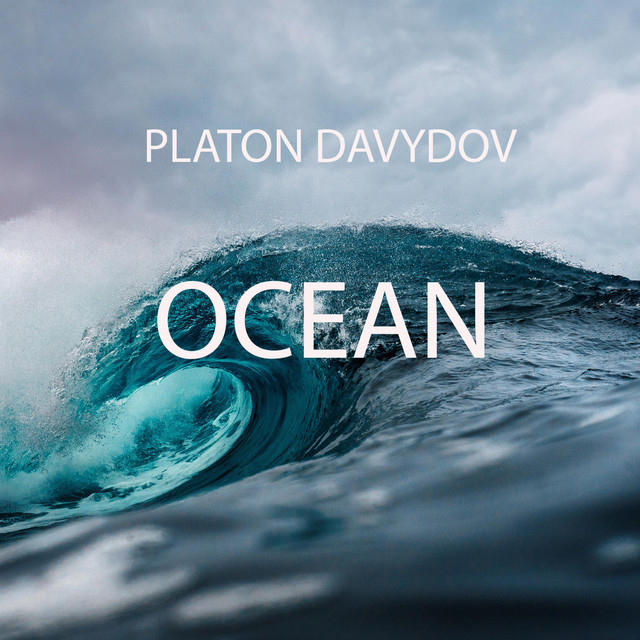 Обкладинка: OCEAN — Platon Davydov