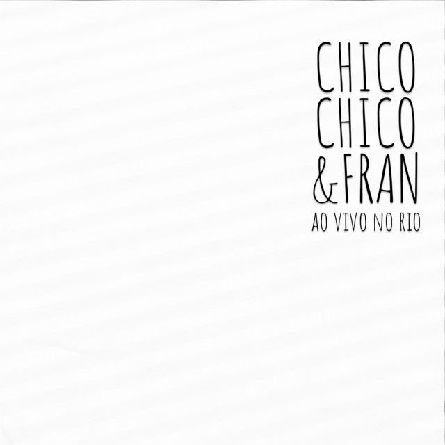 Chico Chico & Fran Ao Vivo no Rio cover art