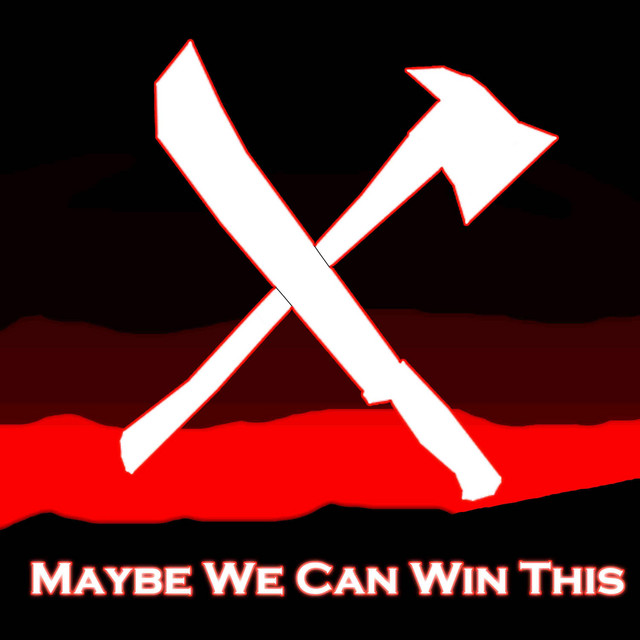 Maybe We Can Win This cover art