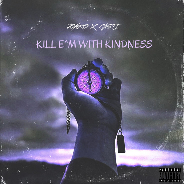 KILL 'EM WITH KINDNESS cover art