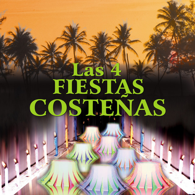 Las Cuatro Fiestas Costeñas