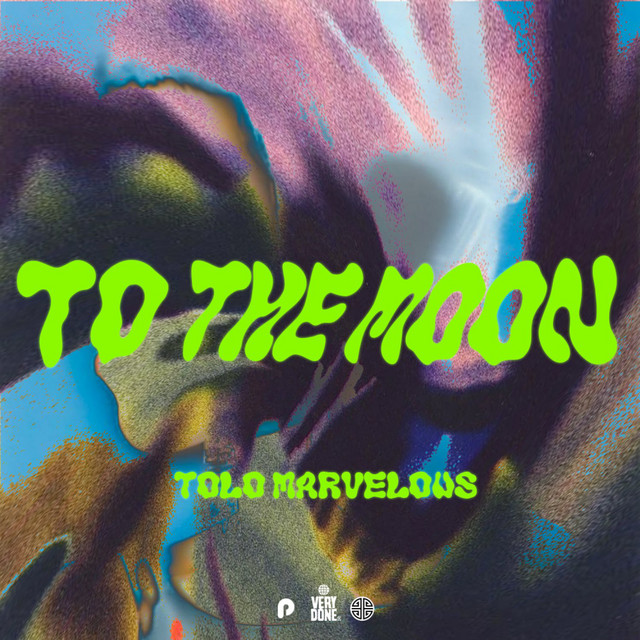 To The Moon - Single by Tolo Marvelous | Spotify