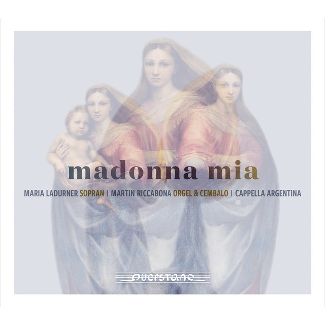 Madonna mia (Italienische Monodien und Orgelwerke des 16. und 17. Jahrhunderts)