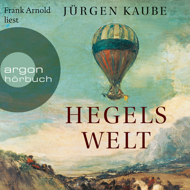 Hegels Welt (Ungekürzte Lesung) cover art