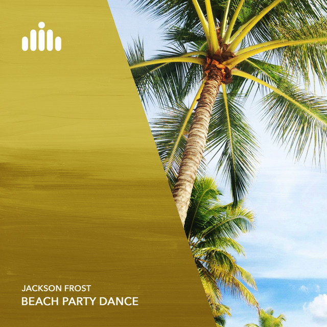 Cover art: Beach Party Dance — Jackson Frost