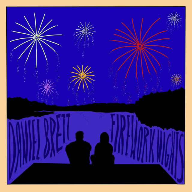 Firework Nights - Single by Daniel Brett | Spotify