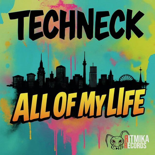 Techneck – All Of My Life - Extended Mix